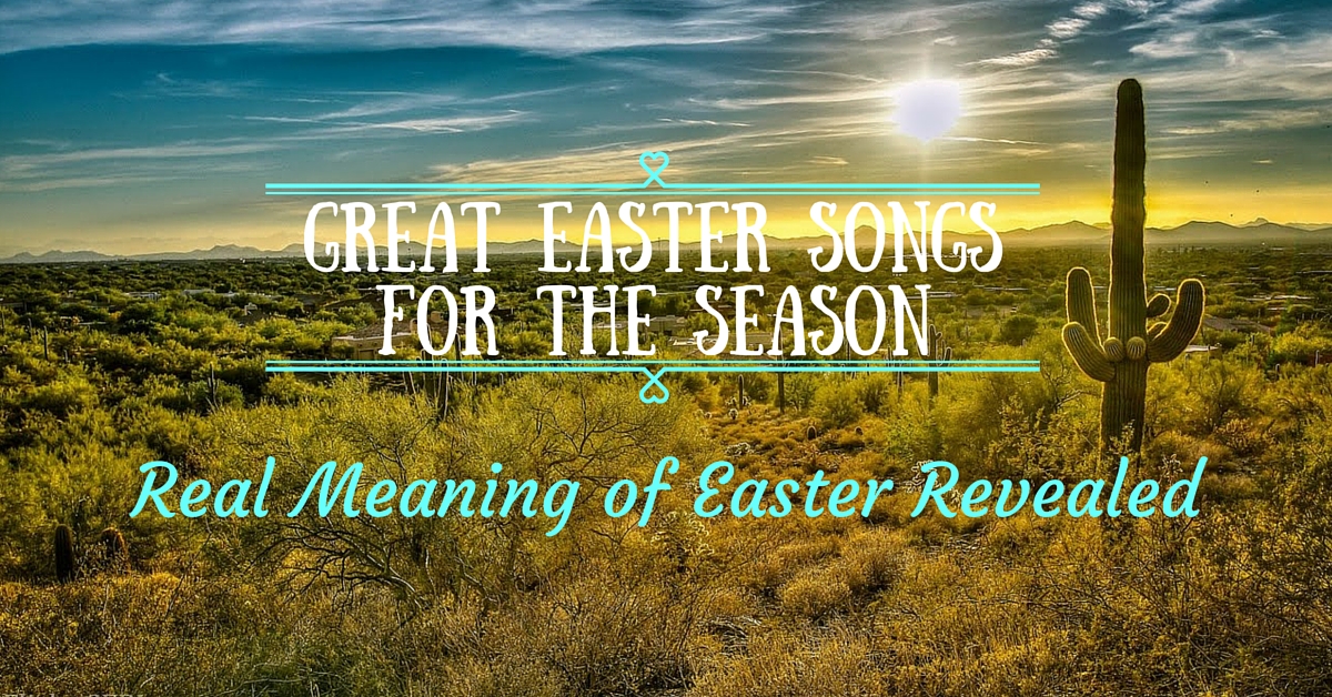 Easter Songs for the Season: Real Meaning of Easter Revealed - The Clean  Vibes